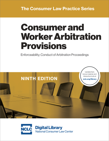 front cover image of Consumer and Worker Arbitration Provisions