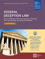 Federal Deception Law, 4th ed 2022 cover